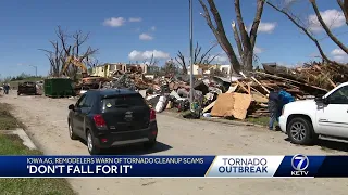 Iowa Attorney General: Beware of scams targeting tornado victims, common scams & what to watch for