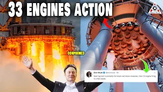 Elon Musk just revealed Starship all 33 engines firing date after B7's 7 engines Static Fire...