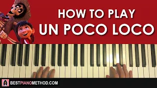 HOW TO PLAY - COCO - Un Poco Loco (Piano Tutorial Lesson)