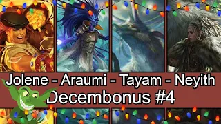 Decembonus #4: Jolene vs Araumi vs Tayam vs Neyith #edh #cmdr game play