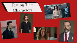 Rating The Characters on Siyah Beyaz Aşk (Black and White Love)