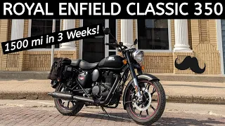 Royal Enfield Classic 350 - 1500 Miles in 3 Weeks - Wahoo!