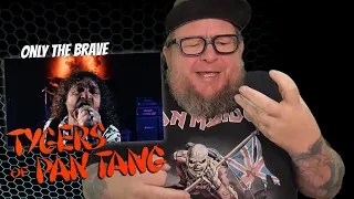 TYGERS OF PAN TANG - Only the Brave (Reaction)