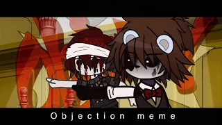 Objection meme || meme/trend || afton family