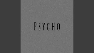 Psycho