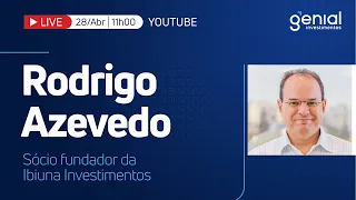 🔴 Live | Entrevista com Rodrigo Azevedo, da Ibiuna Investimentos