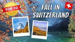 TOP 10 FALL DESTINATIONS IN SWITZERLAND | What to do in Switzerland in October & November