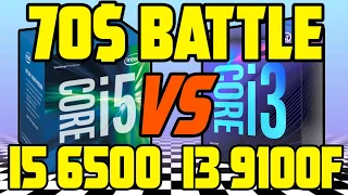 i3-9100F vs i5-6500 in 2021! (10 Games Tested) | Should you get either of those??