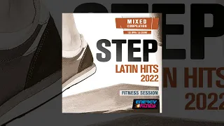 E4F - Step Latin Hits 2022 Fitness Session 132 Bpm - Fitness & Music 2022