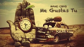 Manu Chao (Me Gustas Tu) 2022 - Remix (Cuba) by Señor Jimi Vox