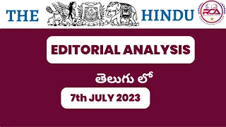 The Hindu Newspaper Editorial Analysis|7th July 2023 |Current Affairs Today| UPSC Editorial Analysis