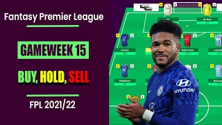 FPL Gameweek 15: Transfer Tips | Buy, Hold, Sell | Fantasy Premier League Tips 2021/22