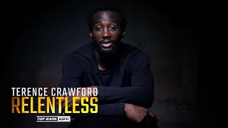 Terence Crawford: RELENTLESS | FULL EPISODE