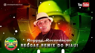 REGGAE REMIX recordação Paulinho paixão