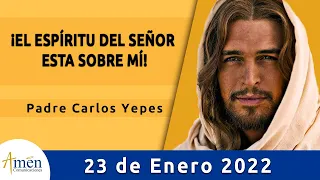 Evangelio De Hoy Domingo 23 Enero 2022 l Padre Carlos Yepes l Biblia l Lucas 1,1-4;4,14-21 |Católica