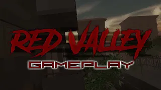 Red Valley Gameplay