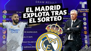 El Real Madrid explota tras el sorteo de la Champions League | Telemundo Deportes