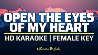 Open the Eyes of My Heart | KARAOKE - Female Key