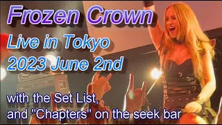 Frozen Crown   Call of Tokyo One Night Live on June 2nd 2023 at Spotify O-West, Shibuya, Tokyo