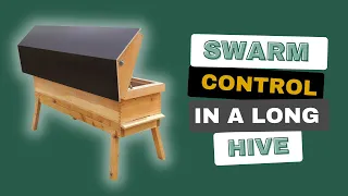 How To Stop Swarming In Long Hives