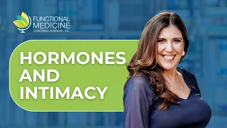 A Holistic Approach to Hormones and Intimacy, With Dr. Anna Cabeca