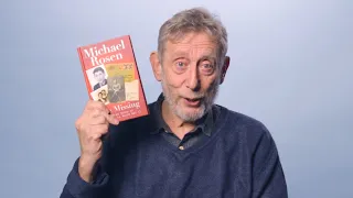 Michael Rosen introduces The Missing