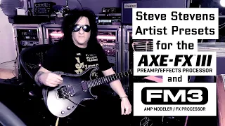 Steve Stevens Presets for Axe-Fx III & FM3!