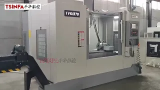 VMC1370, TVK1370 CNC Milling Machine with 4 axis - China TSINFA