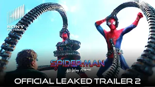 SPIDER-MAN: NO WAY HOME (2021) Official LEAKED Trailer 2 | Marvel Studios