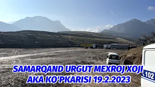 SAMARQAND URGUT MEXROJ XOJI AKA KOPKARISI 19.2.2023 @Xiloliddin_Uz