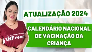 Calendário Nacional de Vacinação da Criança (2024) - AULA COMPLETA