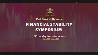 The 2nd Bank of Uganda Financial Stability Symposium