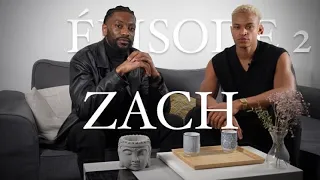 JAME - ÉPISODE 2 : ZACH