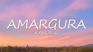 KAROL G - Amargura (Letra/Lyrics)