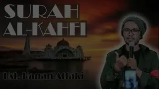 Ust. Hanan Attaki Surah Al-Kahfi 1-20