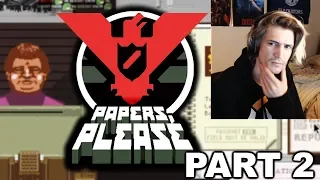 xQc Plays PAPERS, PLEASE with Chat | Part 2