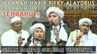 CERAMAH HABIB RIFKY ALAYDRUS TERBARU || Habib Rifky Alaydrus