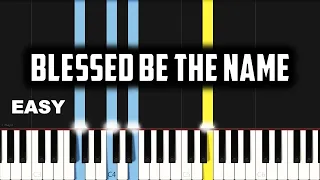 Blessed Be The Name | EASY PIANO TUTORIAL BY Extreme Midi