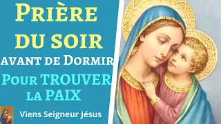 Prière du soir pour trouver la paix - Avant de dormir - Prière catholique chrétienne