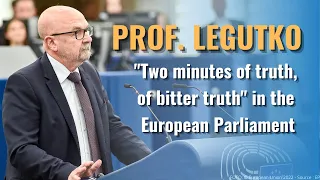 PROF: RYSZARD LEGUTKO: "Two minutes of truth, of bitter truth" in the European Parliament