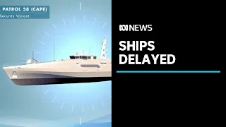 Next generation of Navy patrol boats delayed after faulty aluminium from China detected | ABC News