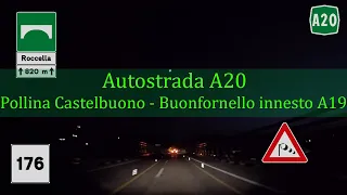 Autostrada A20 tratto Pollina Castelbuono - Buonfornello - innesto A19 13/08/2021