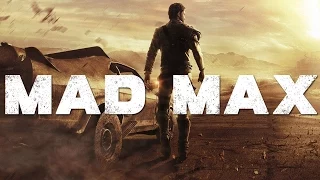 Mad Max the Game - Русский Трейлер
