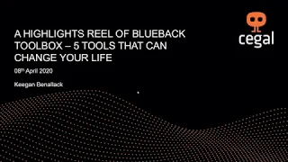 A Highlights Reel of Blueback Toolbox –  5 Tools to change your life