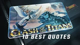 Clash of the Titans 1981 - 10 Best Quotes