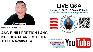 Mother title nawawala ano gawin? Live episode, January 7, 2023