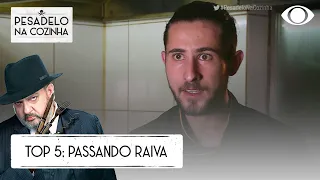 TOP 5: PASSANDO RAIVA | PESADELO NA COZINHA