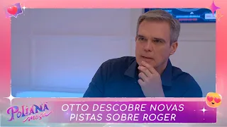 Otto descobre novas pistas sobre Roger | Poliana Moça (29/09/22)