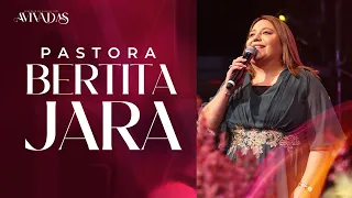 Pastora Bertita Jara || Congreso Avivadas 2024