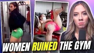 Modern Women RUINED The Gym For Everyone